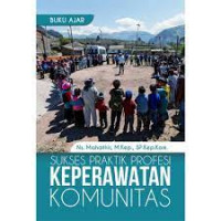 Image of Buku Ajar Sukses Praktik Profesi Keperawatan Komunitas