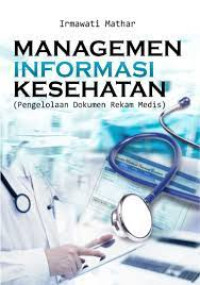 Image of Managemen Informasi Kesehatan (Pengelolaan Dokumen Rekam Medis)