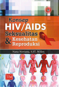 Image of konsep HIV/AIDS seksualitas & kesehatan reproduksi