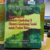 Image of Gawat-Darurat Obstetri-Ginekologi & Obstetri-Ginekologi Sosial untuk Profesi Bidan