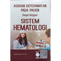 Image of Asuhan Keperawatan Pada Passien Dengan Gangguan Sistem Hematologi