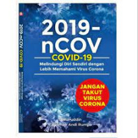 Image of 2019-nCOV COVID-19 Melindungi Diri Sendiri dengan Lebih Memahami Virus Corona