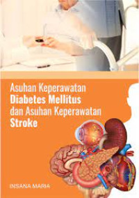 Image of Asuhan Keperawatan Diabetes Mellitus dan Asuhan Keperawatan Stroke