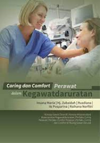 Image of Caring dan Comfort Perawat dalam Kegawatdaruratan