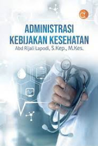 Image of Administrasi Kebijakan Kesehatan