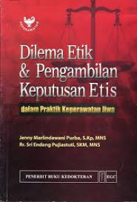 Image of dilema etika & pengambilan keputusan etis dalam praktik keperawatan jiwa